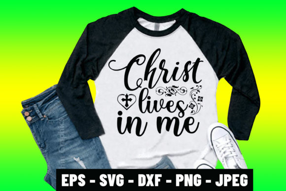 Christ Lives in Me Prayer SVG Design