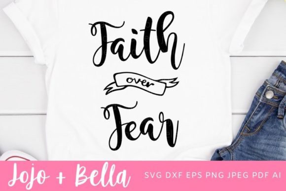 Faith over Fear SVG and DXF: Crafting Meaningful Designs for a Resilient Mindset