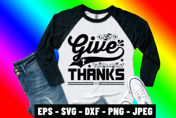 Give Thanks Bible Verse T-Shirt: Faith Worn with Gratitude