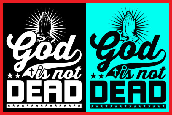 The God Is Not Dead Religious T-Shirt Design: More Than a Statement – A Movement of Faith