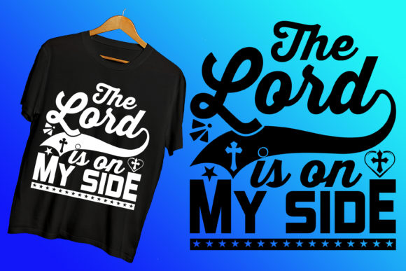 The Lord is on My Side Believe Tshirt: A Strategic Tool for Mindset, Branding, and Purpose-Driven Work